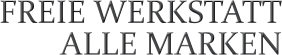 FREIE WERKSTATT ALLE MARKEN